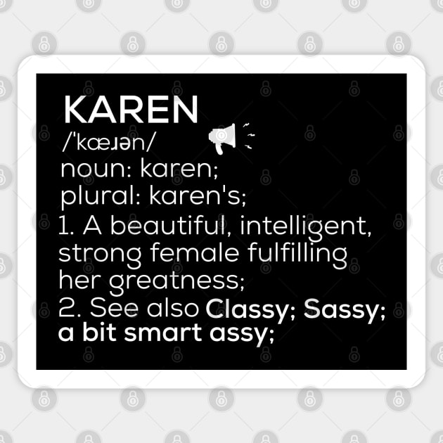 Karen Name Definition Karen Female Name Sticker by TeeLogic